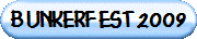 BunkerFest 2009